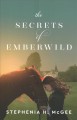 The secrets of Emberwild  Cover Image