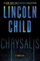 Chrysalis a thriller  Cover Image