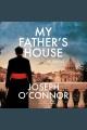 My Father's House : a novel Cover Image