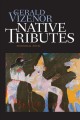 Native tributes : historical novel  Cover Image