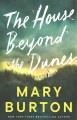 The house beyond the dunes  Cover Image
