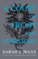 A court of frost and starlight  Cover Image