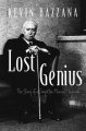 Lost Genius/The story of a forgotten musical maverick. Cover Image